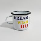 Emaljmugg DREAM IT