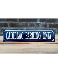 Cadillac Parking Only