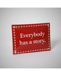 Everybody has a story..